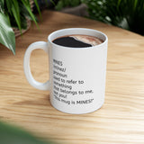 MINES Statement Ceramic Mug - Personalized White Coffee Mug (11oz, 15oz)